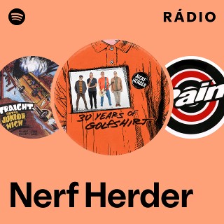Nerf Herder | Spotify
