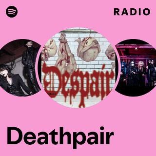 Deathpair | Spotify
