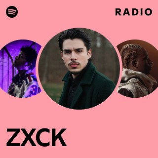 ZXCK | Spotify