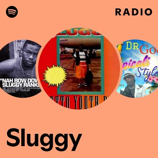 Sluggy | Spotify