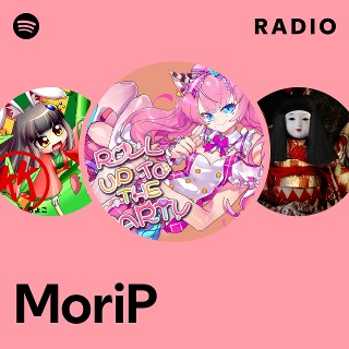 MoriP | Spotify