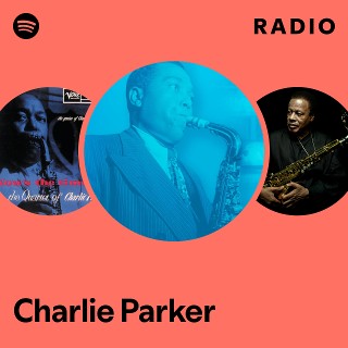 Charlie Parker | Spotify
