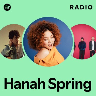 Hanah Spring | Spotify