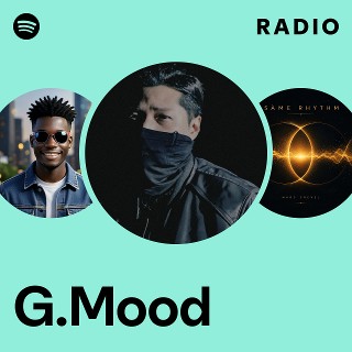 G.Mood | Spotify