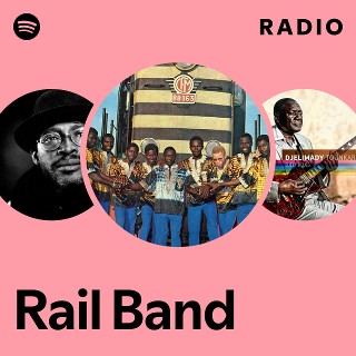 Rail Band | Spotify