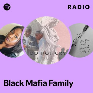 Black Mafia Family | Spotify