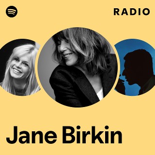 Jane Birkin | Spotify