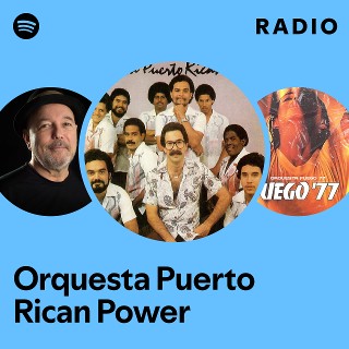 Orquesta Puerto Rican Power | Spotify