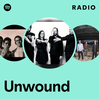 Unwound | Spotify