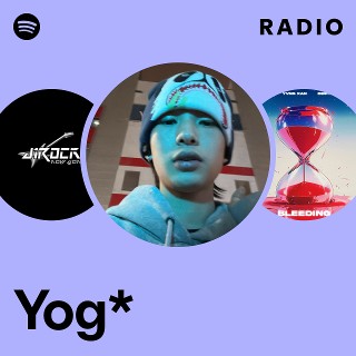 Yog* | Spotify