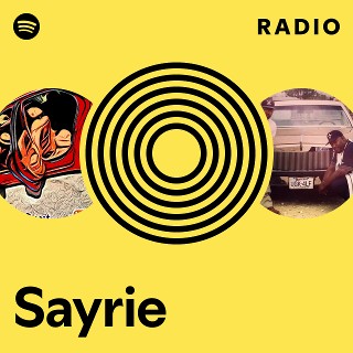 Sayrie | Spotify