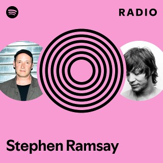 Stephen Ramsay Radio | Spotify Playlist