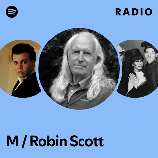 M/フェイマス・ラスト・ワーズ M ロビン・スコット M / Robin Scott | Spotify