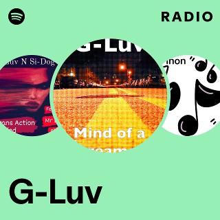 G-Luv | Spotify