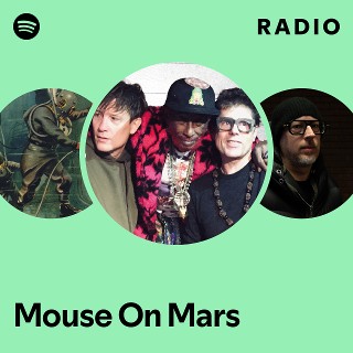Mouse On Mars | Spotify