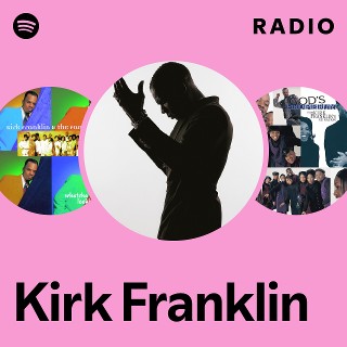 Kirk Franklin Radio