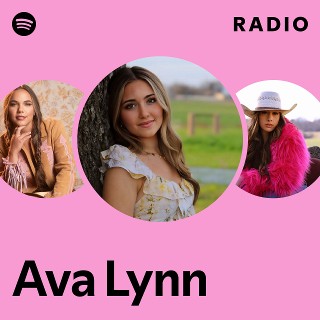 Ava Lynn Radio - playlist by Spotify | Spotify