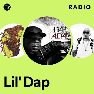 Lil' Dap | Spotify
