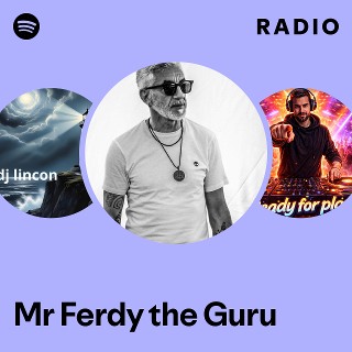 Mr Ferdy the Guru | Spotify