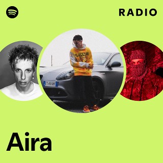 Aira | Spotify