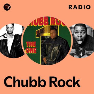 Chubb Rock | Spotify
