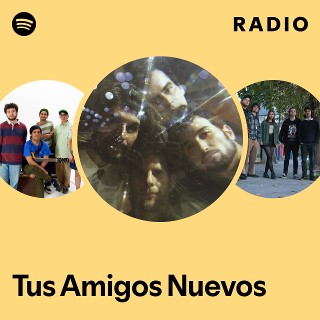 Imagem de Tus Amigos Nuevos