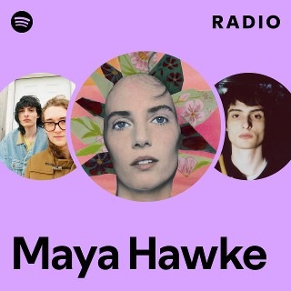 Maya Hawke Radio