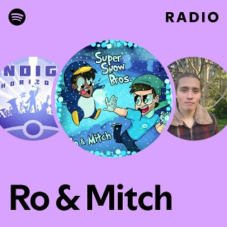 Ro & Mitch Radio - playlist by Spotify | Spotify