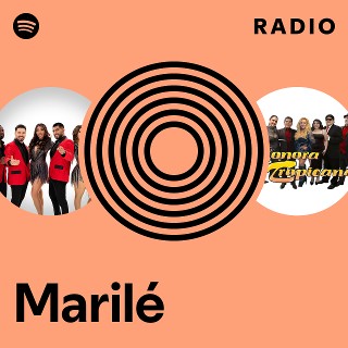 Marilé Radio | Spotify Playlist