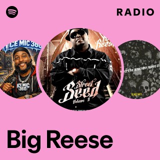Big Reese | Spotify