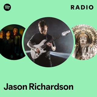 Jason Richardson | Spotify