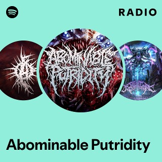 Abominable Putridity: радио