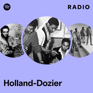 Holland-Dozier | Spotify