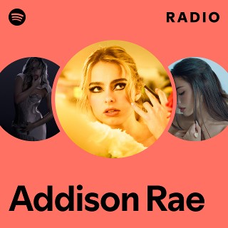 Addison Rae Radio