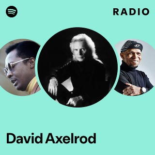 David Axelrod Marchin' デヴィッド・アクセルロッド David Axelrod – Marchin' Electronic, Jazz, Rock, Fusion, Jazz-Funk