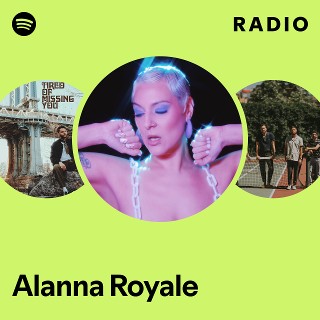 Alanna Royale | Spotify