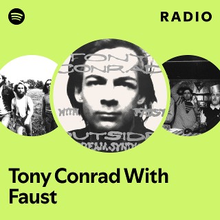 Tony Conrad With Faust | Spotify