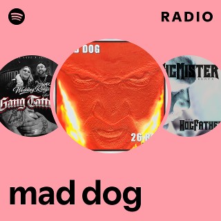 mad dog | Spotify