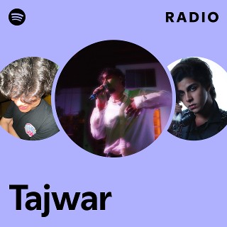 Tajwar Radio | Spotify Playlist