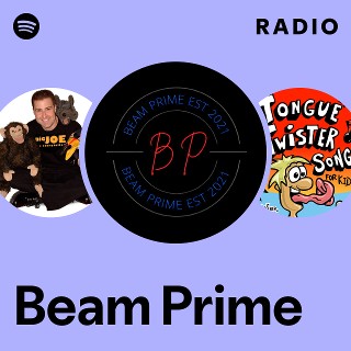 Beam Prime Radio | Spotify Playlist