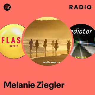 Melanie Ziegler Radio - playlist by Spotify | Spotify