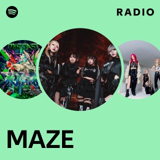 MAZE | Spotify