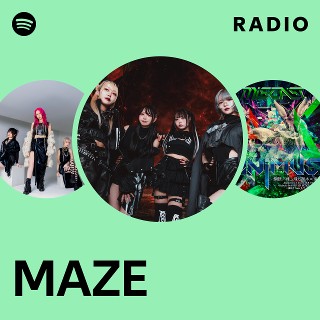 MAZE | Spotify
