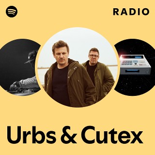 Urbs & Cutex | Spotify