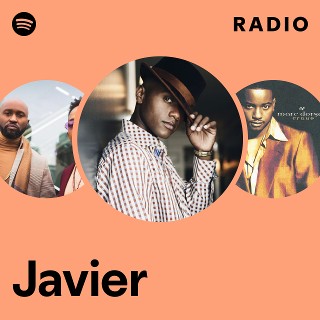 Javier | Spotify