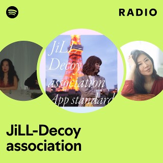 JiLL-Decoy association | Spotify