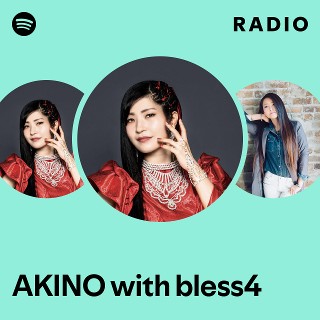 akinoページ AKINO (@AKINO_bless4) / X