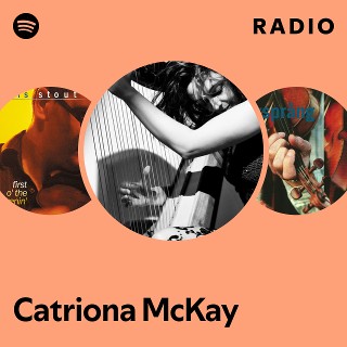 Catriona McKay | Spotify