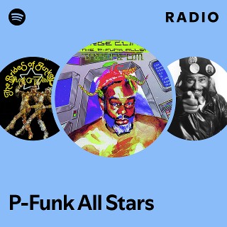 P-Funk All Stars | Spotify