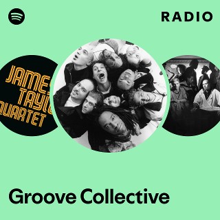 Groove Collective | Spotify